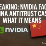 Nvidia Broke Antitrust Law, China Says, as Tensions with U.S. Mount