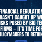 financial regulation and big tech